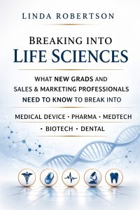 Breaking Into Life Sciences ebook by Linda Robertson